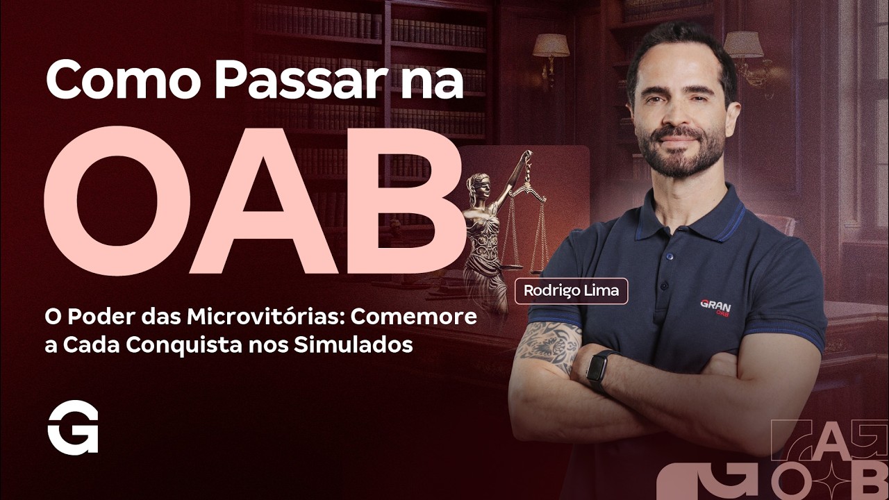 Como Passar na OAB | O Poder das Microvitórias: Comemore a cada Conquista nos Simulados