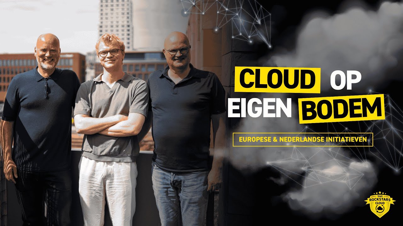 Cloud op Eigen Bodem - Afl. #2 - Europese & Nederlandse initiatieven