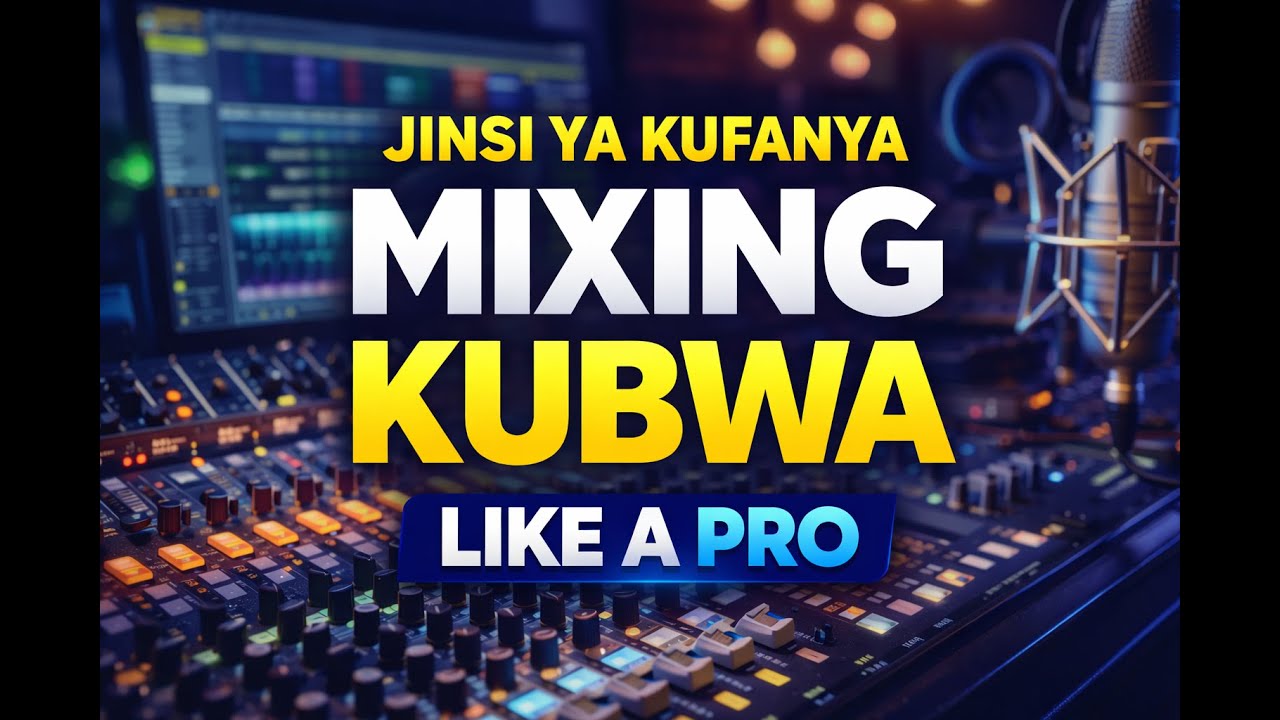 jinsi ya kufanya mixing ya vocal - Steve Pro 0686355215