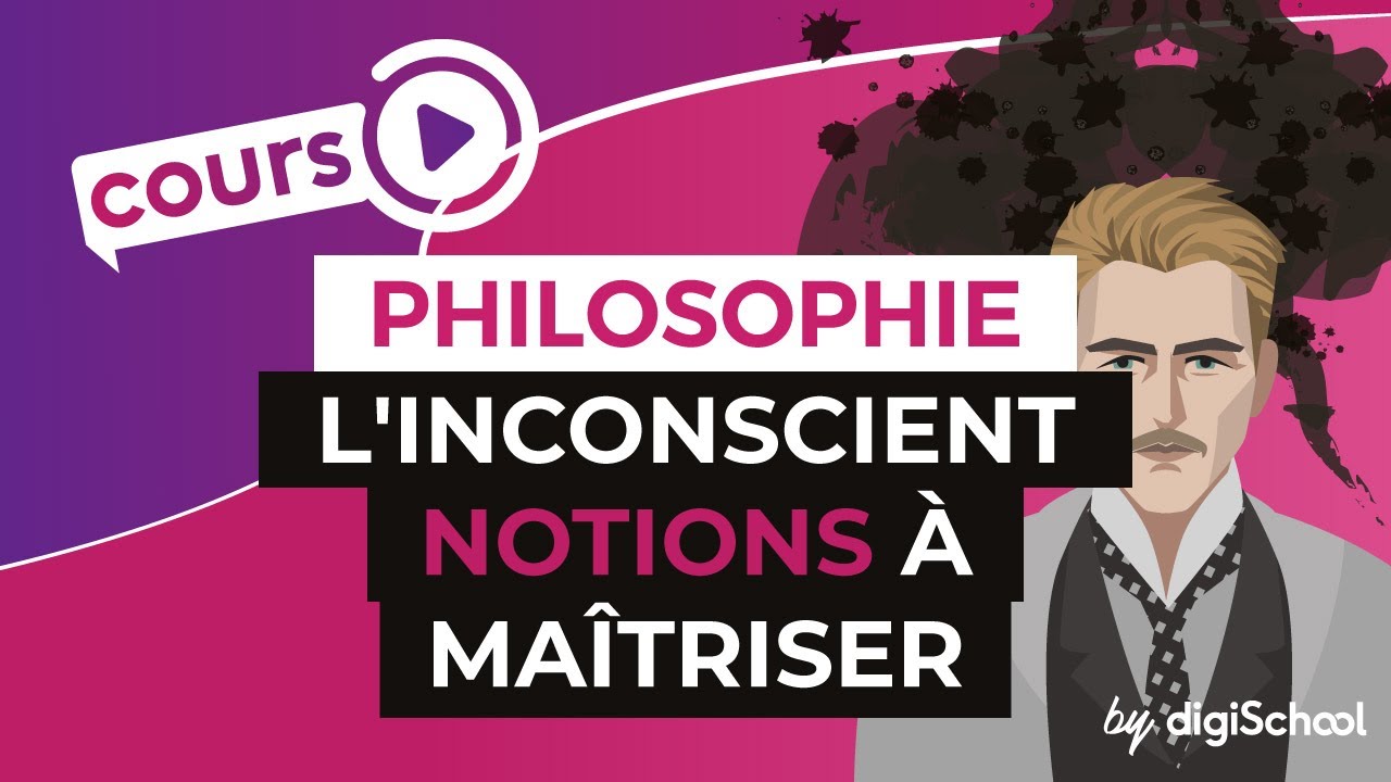 L'inconscient : les notions à maîtriser - Philosophie - digiSchool