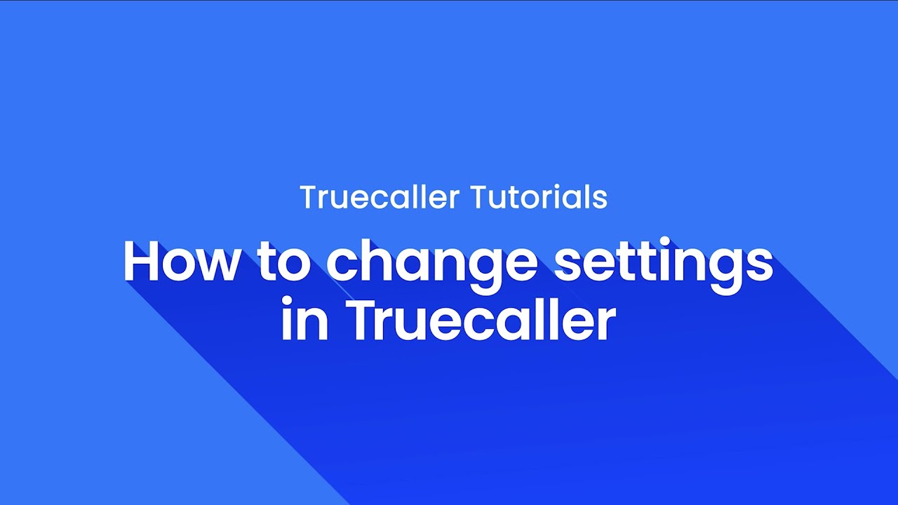 How to Change Settings in Truecaller
