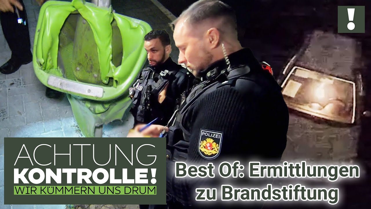 Feuerteufel unterwegs? 🔥 Brandstiftung und BRENNENDE Straftaten | Best Of | Achtung Kontrolle