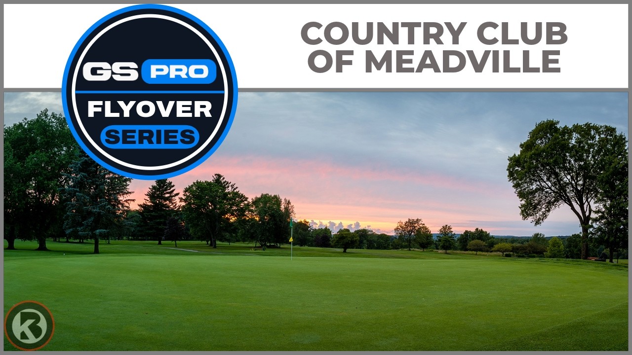 GSPro Course Flyover - Country Club of Meadville - Designed by KFG