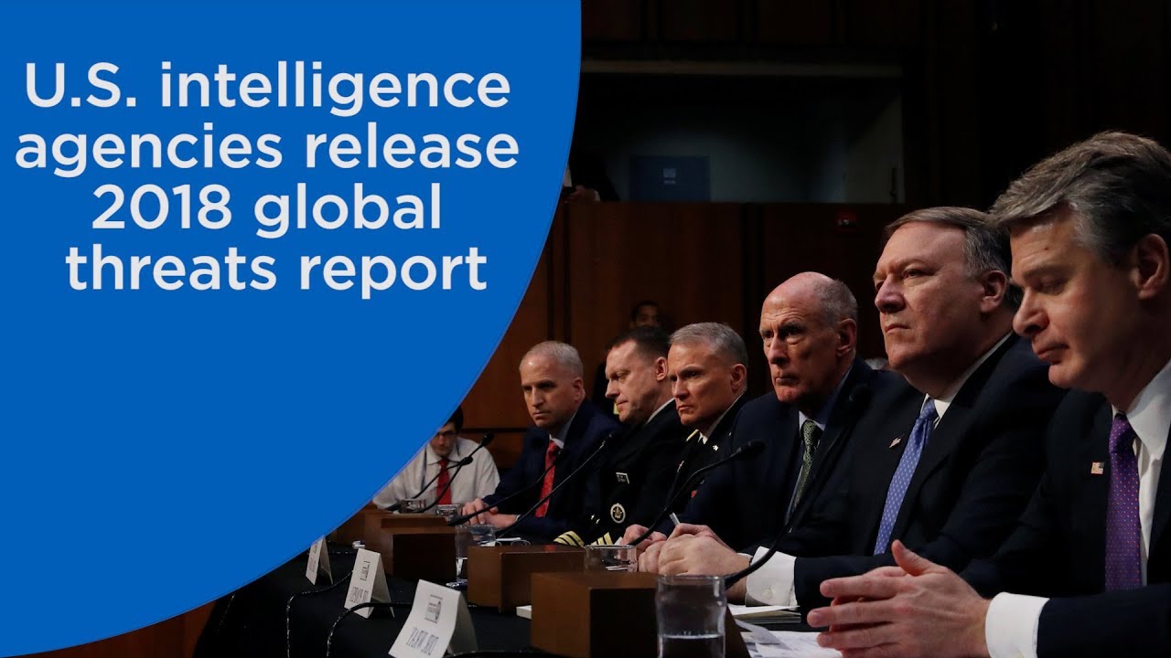 U.S. intelligence agencies release 2018 report on global threats