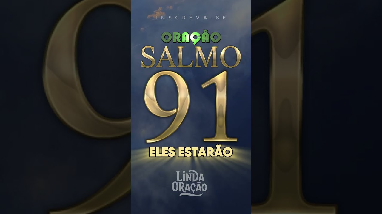 🙏ORAÇÃO PODEROSA DO SALMO 91 🛡️ Proteção, Livramento, Paz e Recomeço #oraçãoforte #oração #salmo91