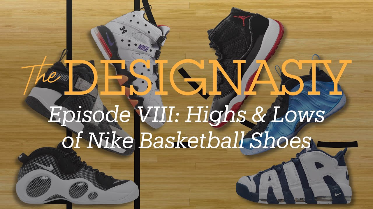 Episode VIII: Highs and Lows of Nike Basketball Shoes