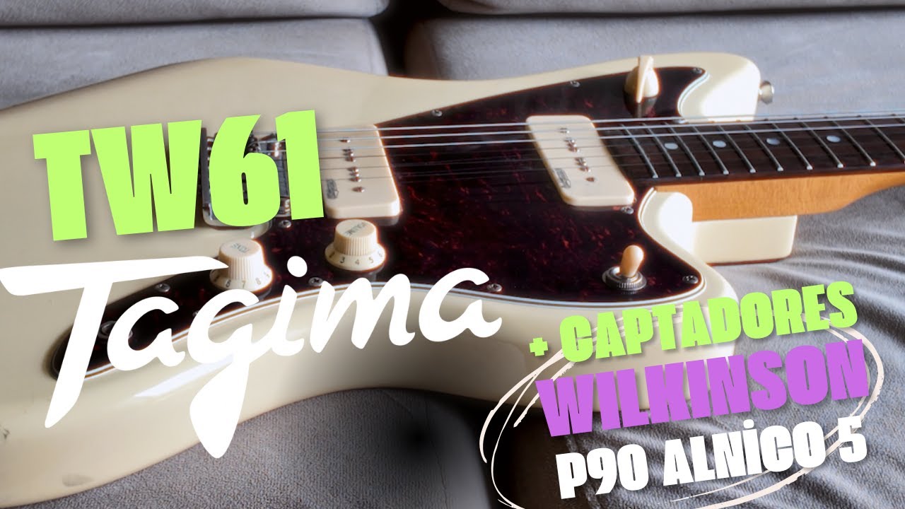 Review Tagima TW61 + Upgrade com Captador Wilkinson P90 Alnico 5