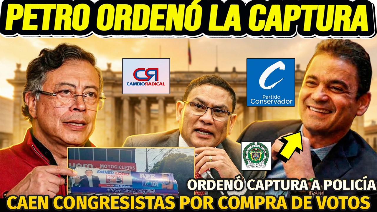 ALERTA: PETRO ORDENÓ A LA POLICÍA CAPTURARLOS POR COMPRA DE VOTOS. CAEN CONGRESISTA: REVELAN VIDEO