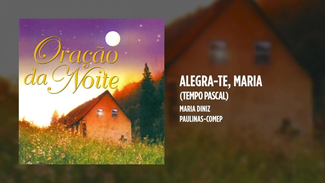 Maria Diniz - Alegra-te, Maria (Tempo Pascal)