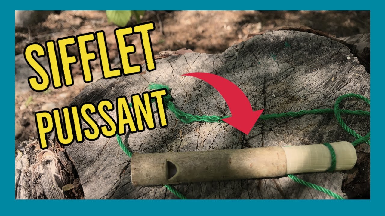Comment faire un SIFFLET BUSHCRAFT en 10 minutes