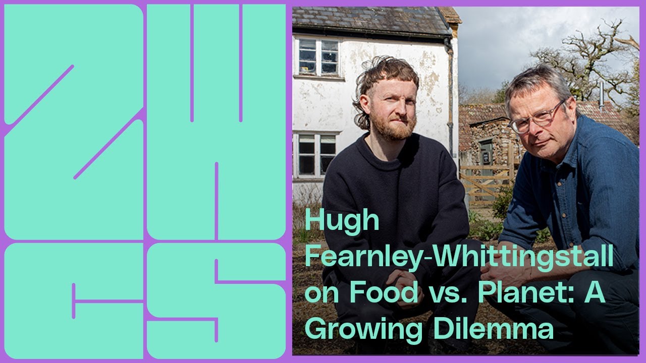 Food vs. Planet with Hugh Fearnley-Whittingstall