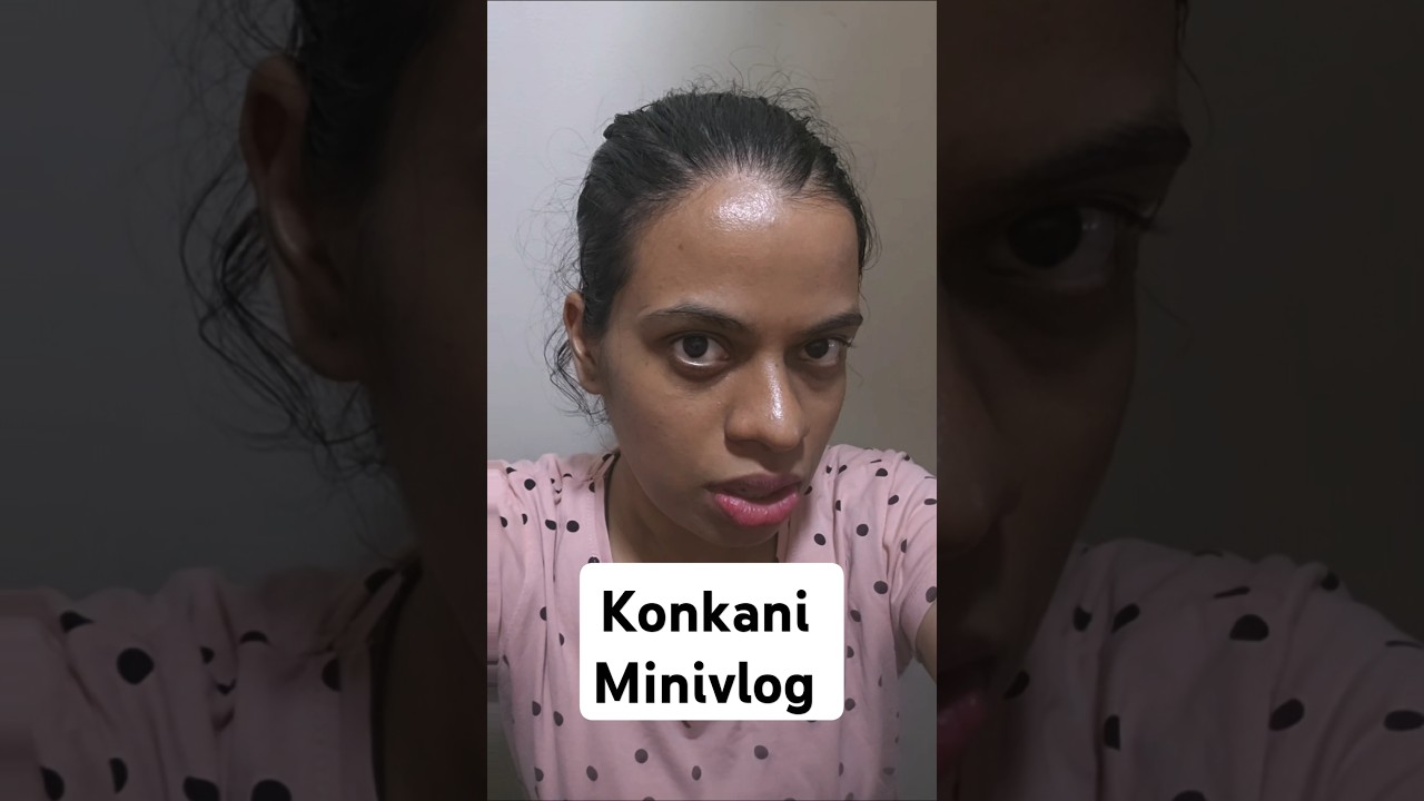 KONKANI MINIVLOG JOELIN VLOG #goanvlogger #goanyoutuber #konkanivlogs #food #minivlog #foodie #goa