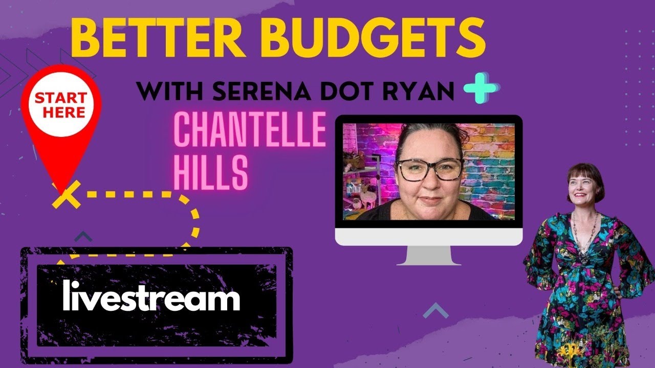 Better Budgets With Serena Dot Ryan and Chantelle Hills