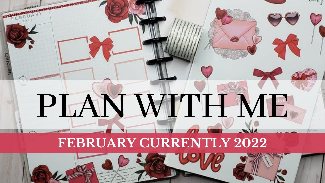 PLAN WITH ME | FEBRUARY 2022 | CURRENTLY PAGE | HAPPY PLANNER | LIVE LOVE POSH