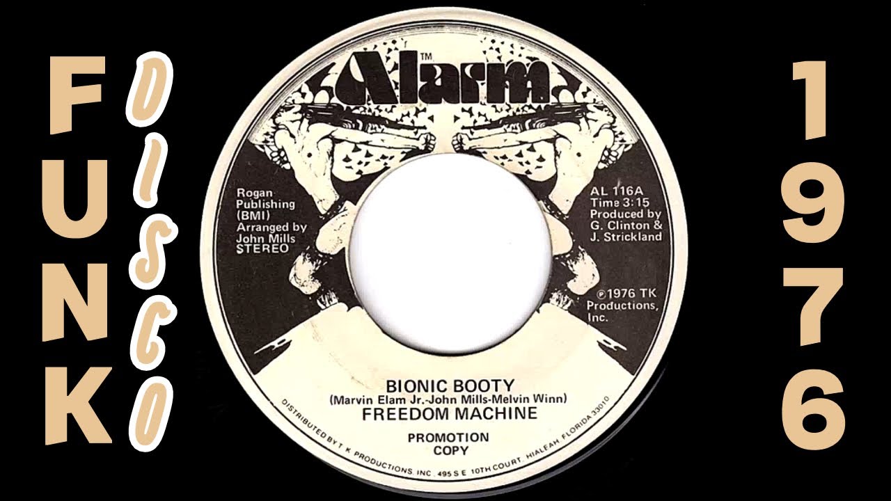Freedom Machine - Bionic Booty [Alarm] 1976 Disco Funk