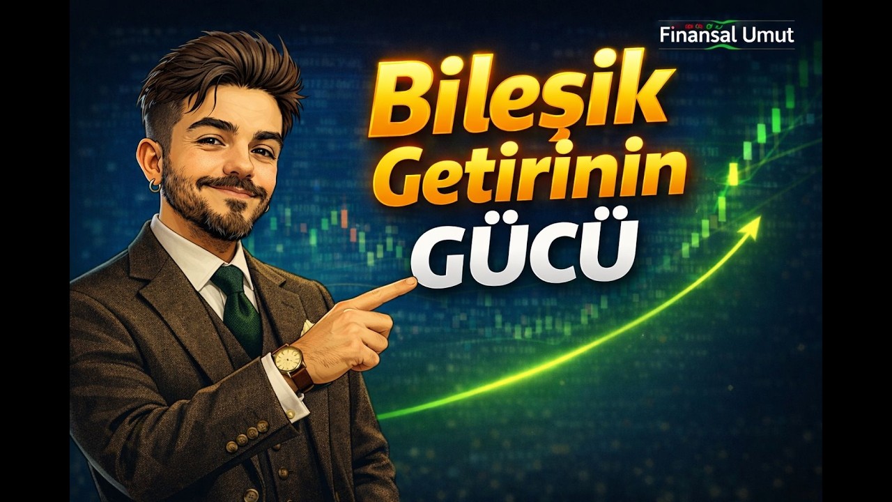 Yatırım Nedir, Bileşik Getirinin Gücü