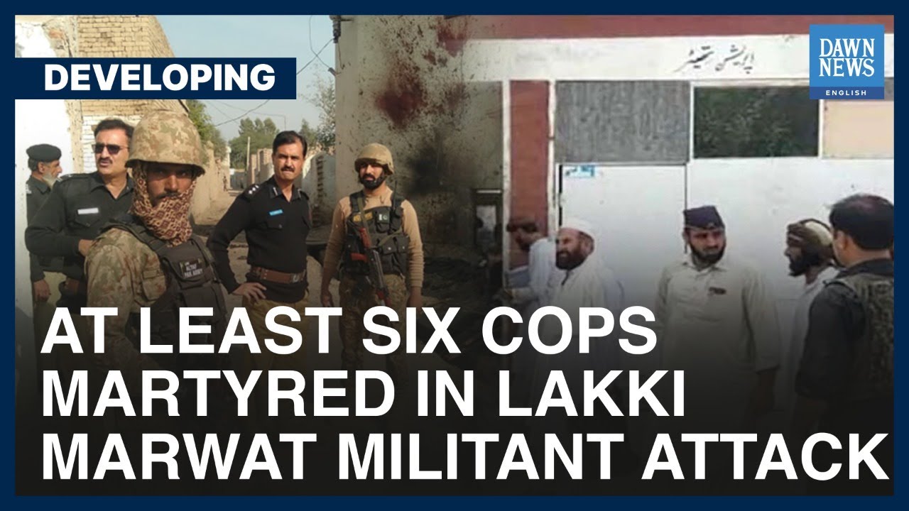 At least six cops martyred in Lakki Marwat militant Attack