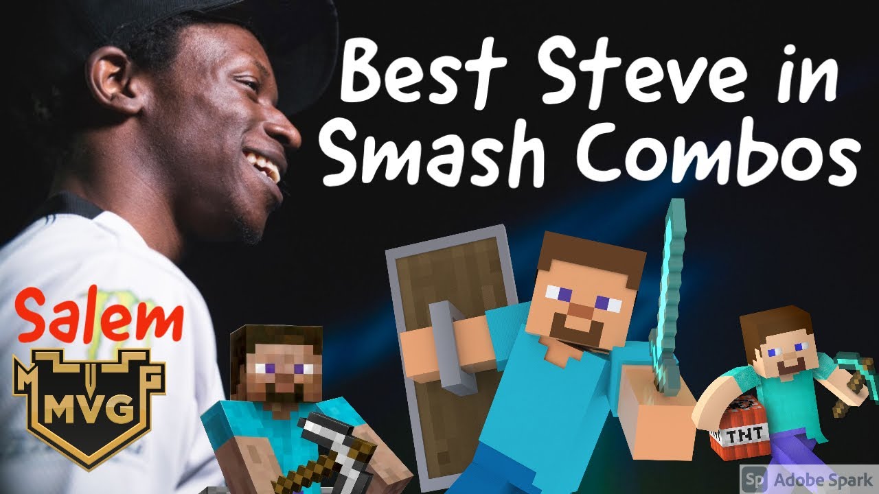 Salem the Best Steve in Smash Ultimate | Steve Combos