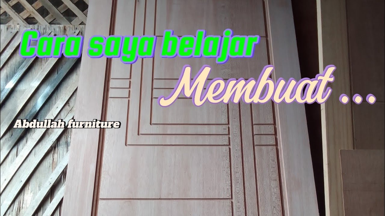 Cara membuat pintu kayu Marsawa oven/ pintu minimalis/pintu rumah/tukang kayu
