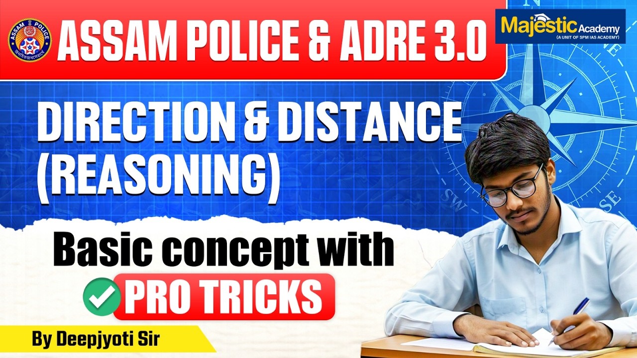 Assam Police & ADRE 3.0 2026 | Direction & Distance (Reasoning) | Majestic Academy