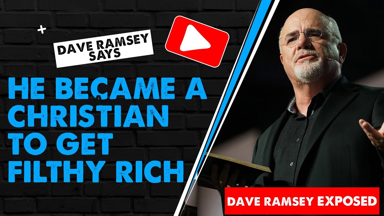 Dave Ramsey Says He Became a Christian To Get Filthy Rich