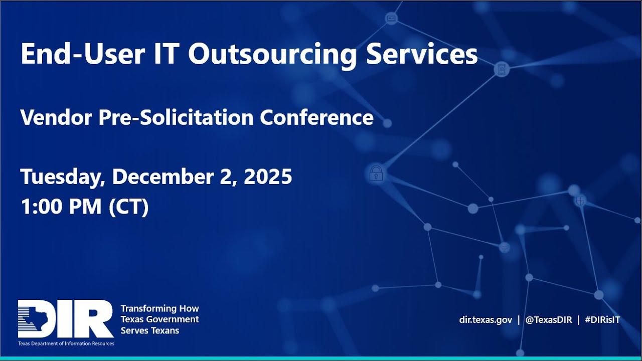 End-User IT Outsourcing Services, RFO#COOP2025SOL-00003- Pre-Proposal Webinar