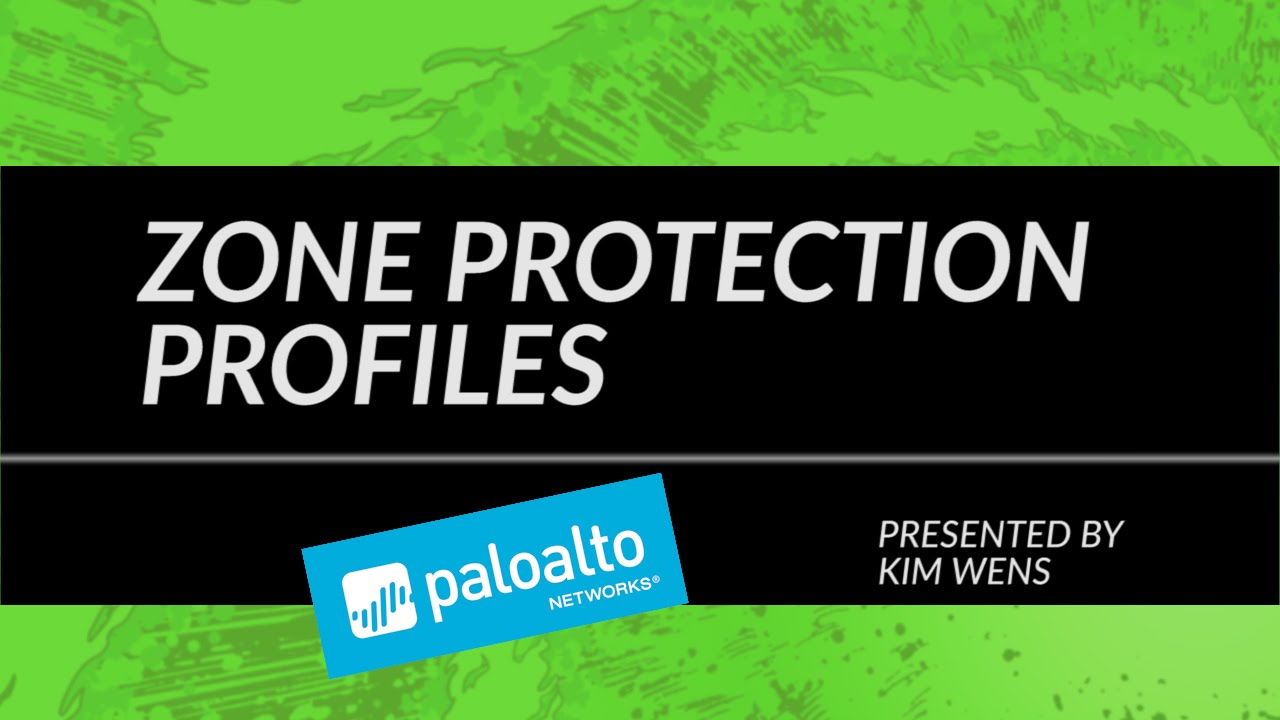Video Tutorial: Zone Protection Profiles