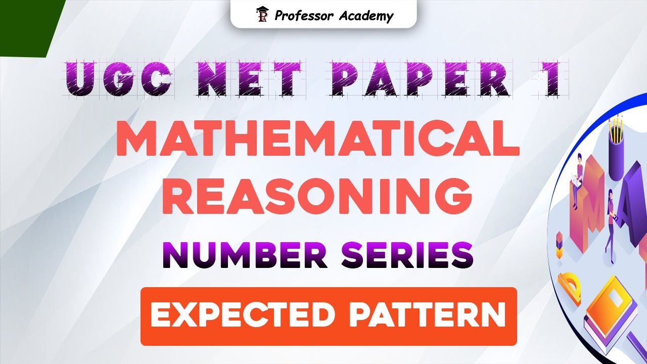 UGC NET 2024 | Mathematical Reasoning | Number Series | Expected Pattern & Easy Tricks
