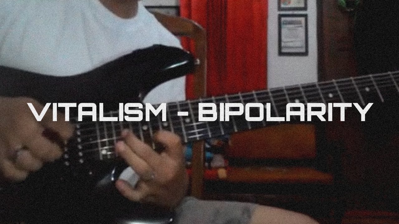 Vitalism - Bipolarity Improvisation (Cover by Restu Budi Bakti)