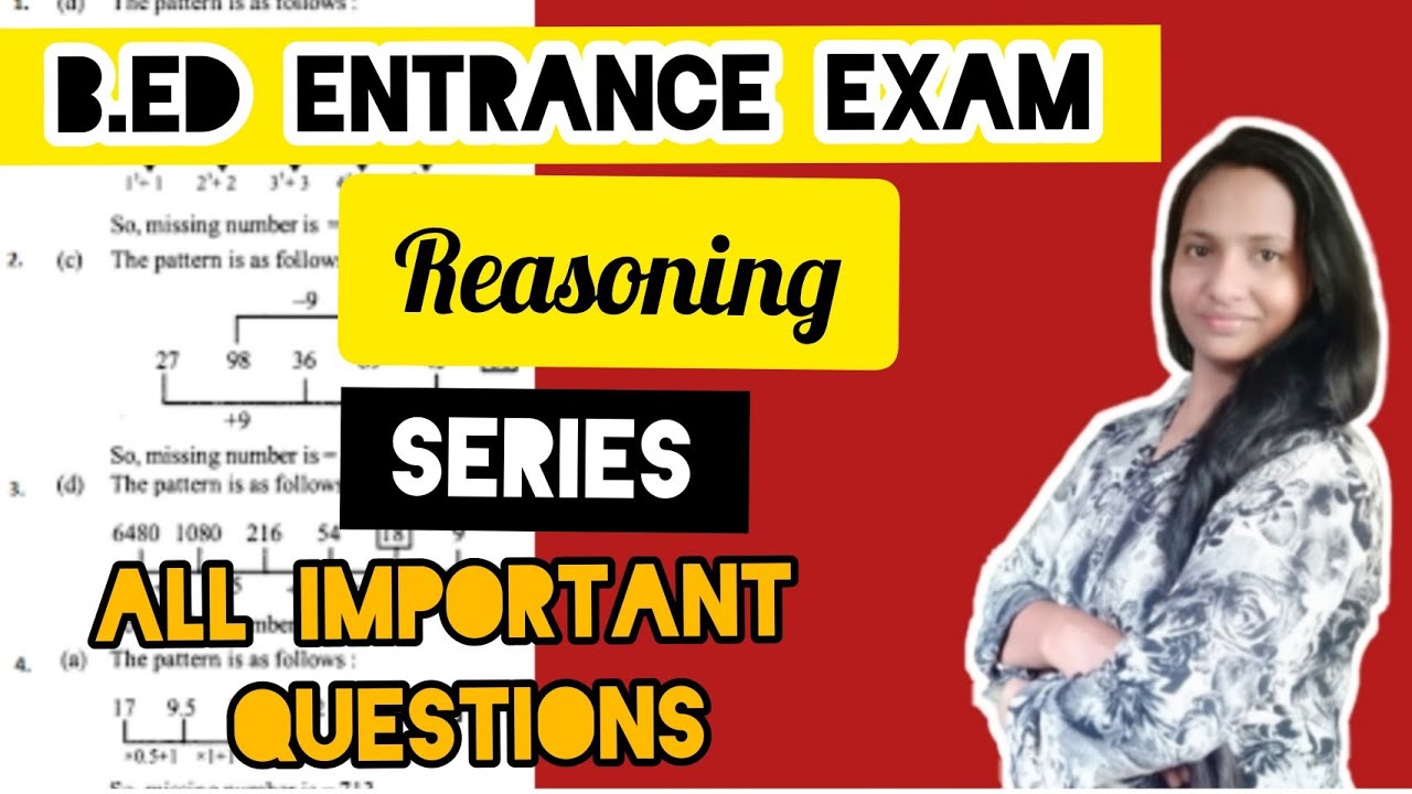 B.Ed Reasoning -Series Questions 2022 || B.Ed Entrance Exam 2022 Preparation || B.Ed Entrance 2022