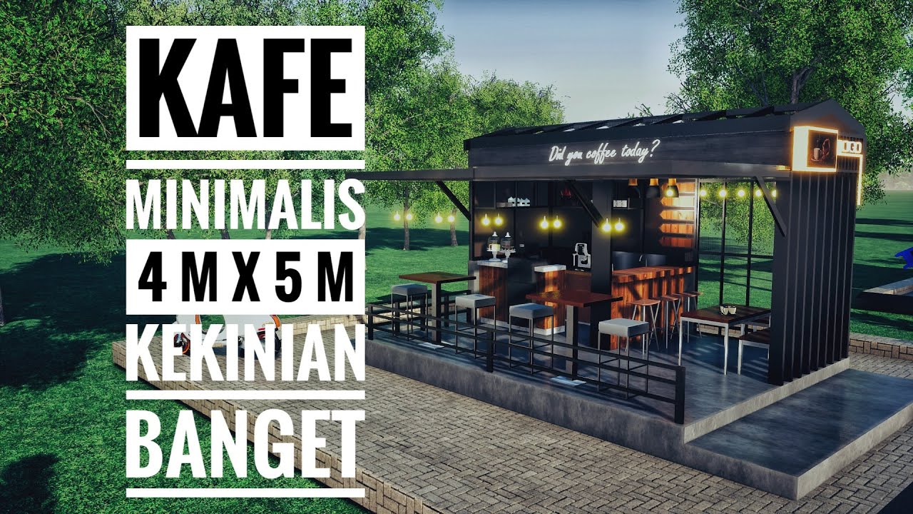 DESAIN KAFE MINIMALIS 4M X 5M!? | Outdoor Cafe Industrial Look