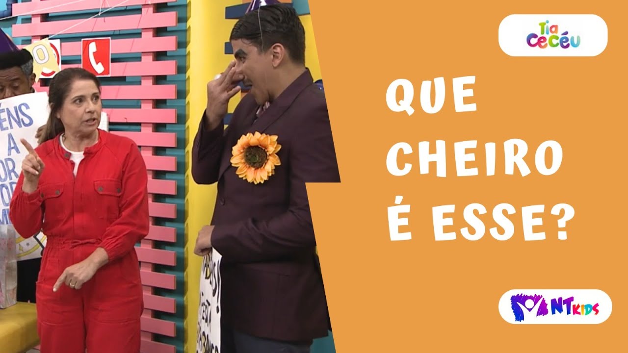QUE CHEIRO É ESSE? | TIA CECÉU