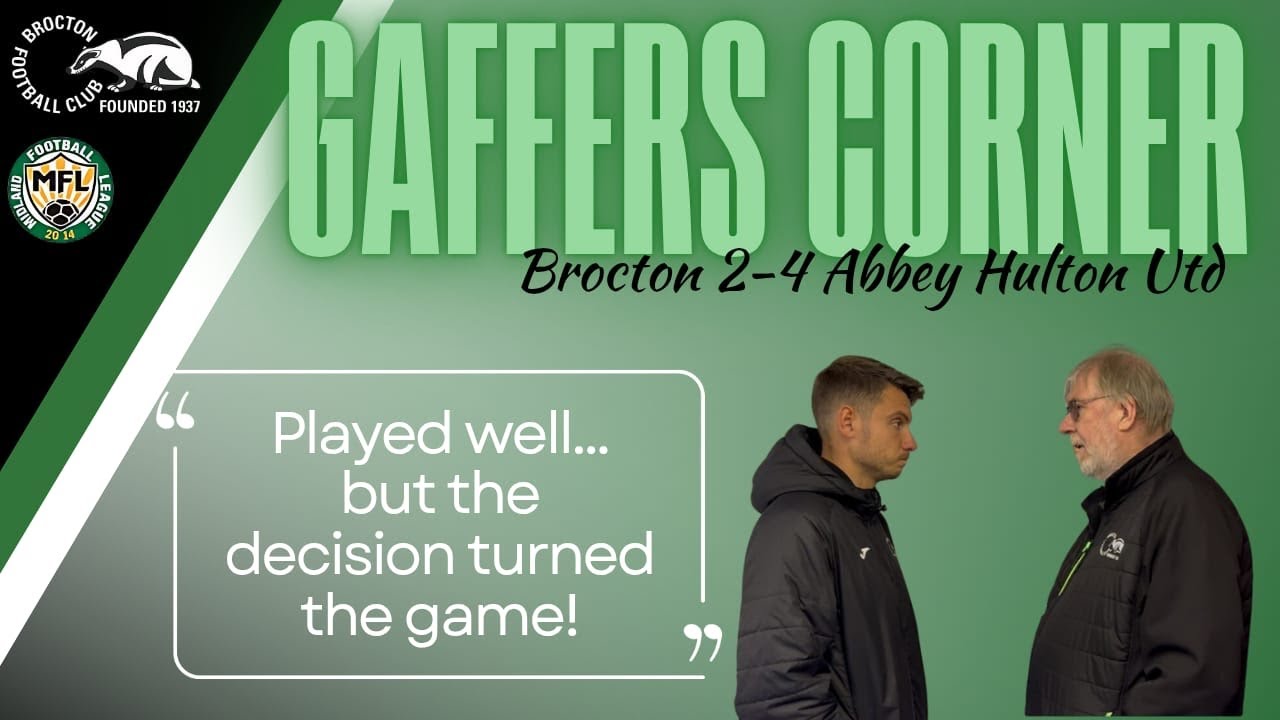 Gaffers Corner - Brocton 2 Abbey Hulton 4 