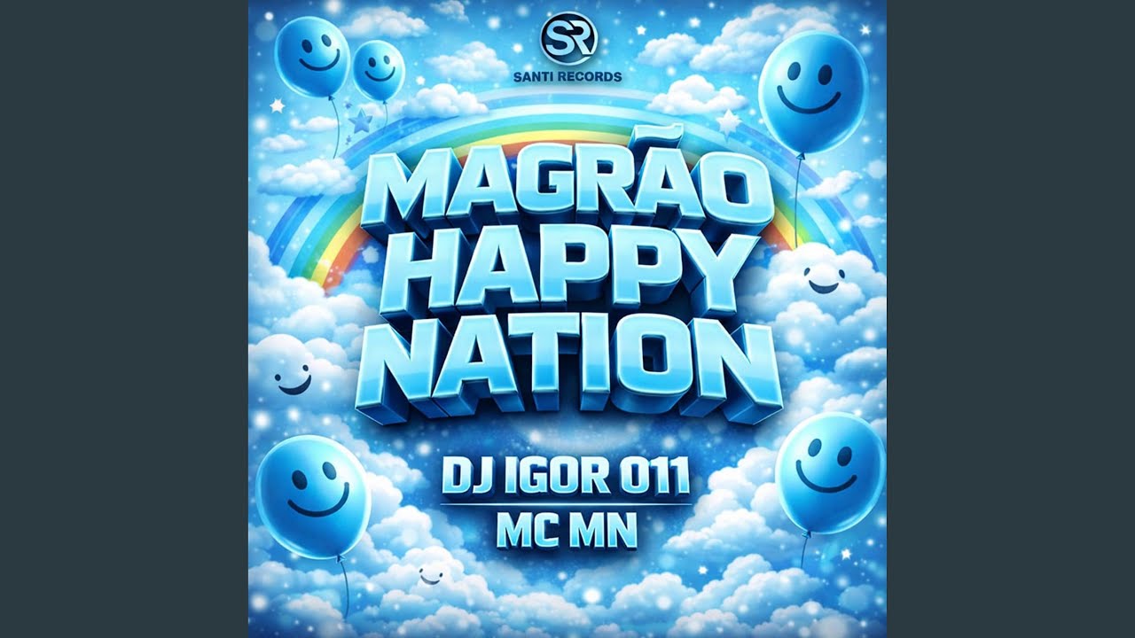 Magrão Happy Nation