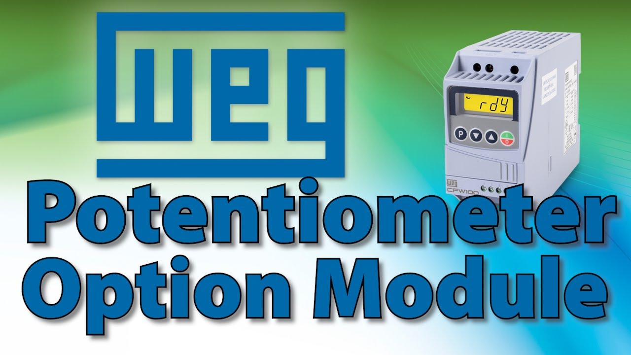 WEG CFW100 VFD Control Using Optional Potentiometer Module - from AutomationDirect