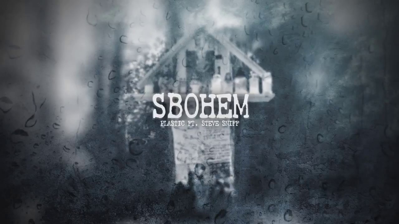 Plastic  - Sbohem (feat. Steve Sniff)