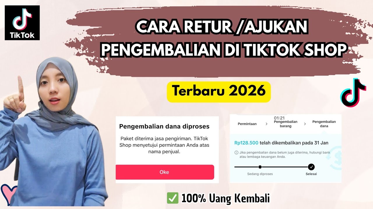 CARA RETUR PESANAN TIKTOK SHOP TERBARU 2026 | AJUKAN PENGEMBALIAN BARANG | UANG KEMBALI 100%