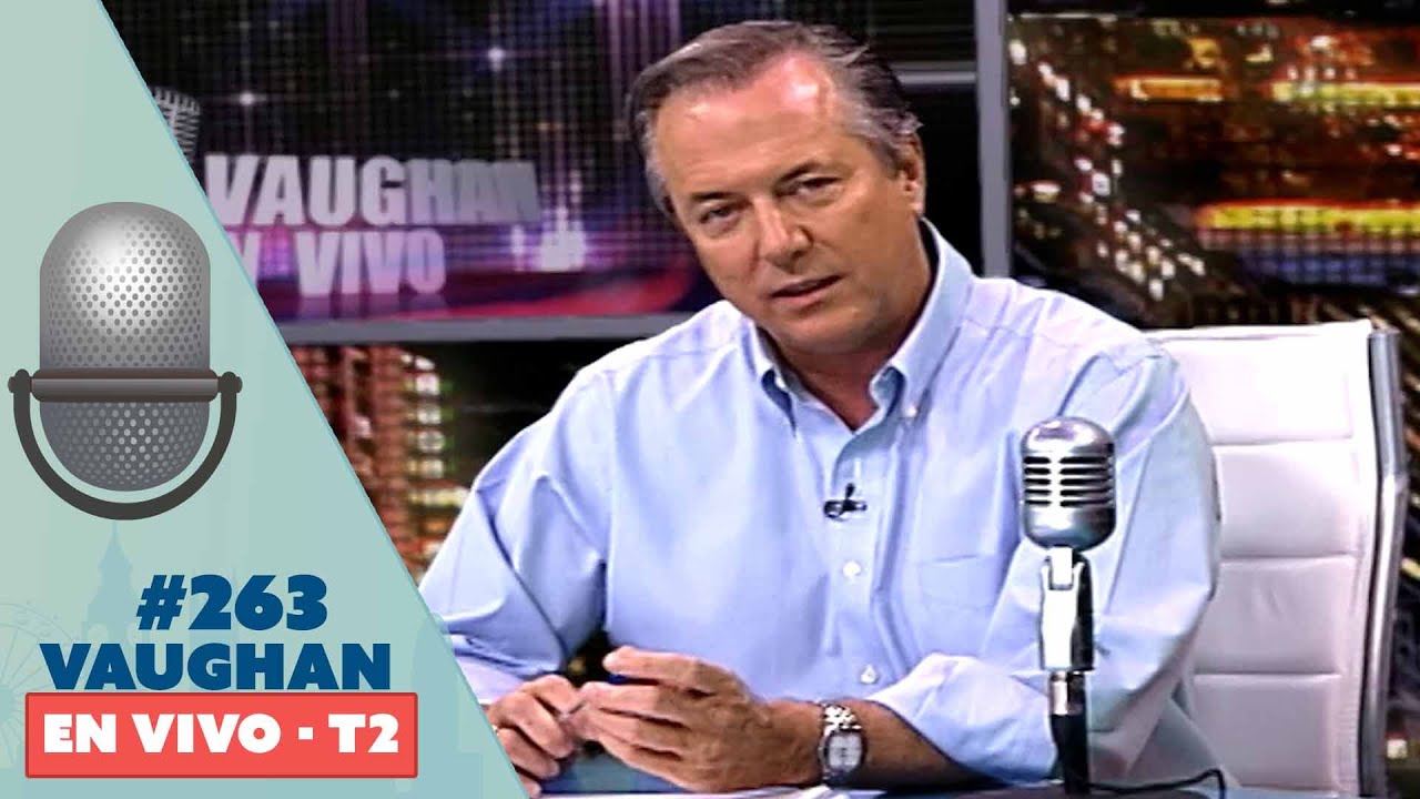 Vaughan en Vivo Episode 263 - Temporada 2 | Vaughan TV