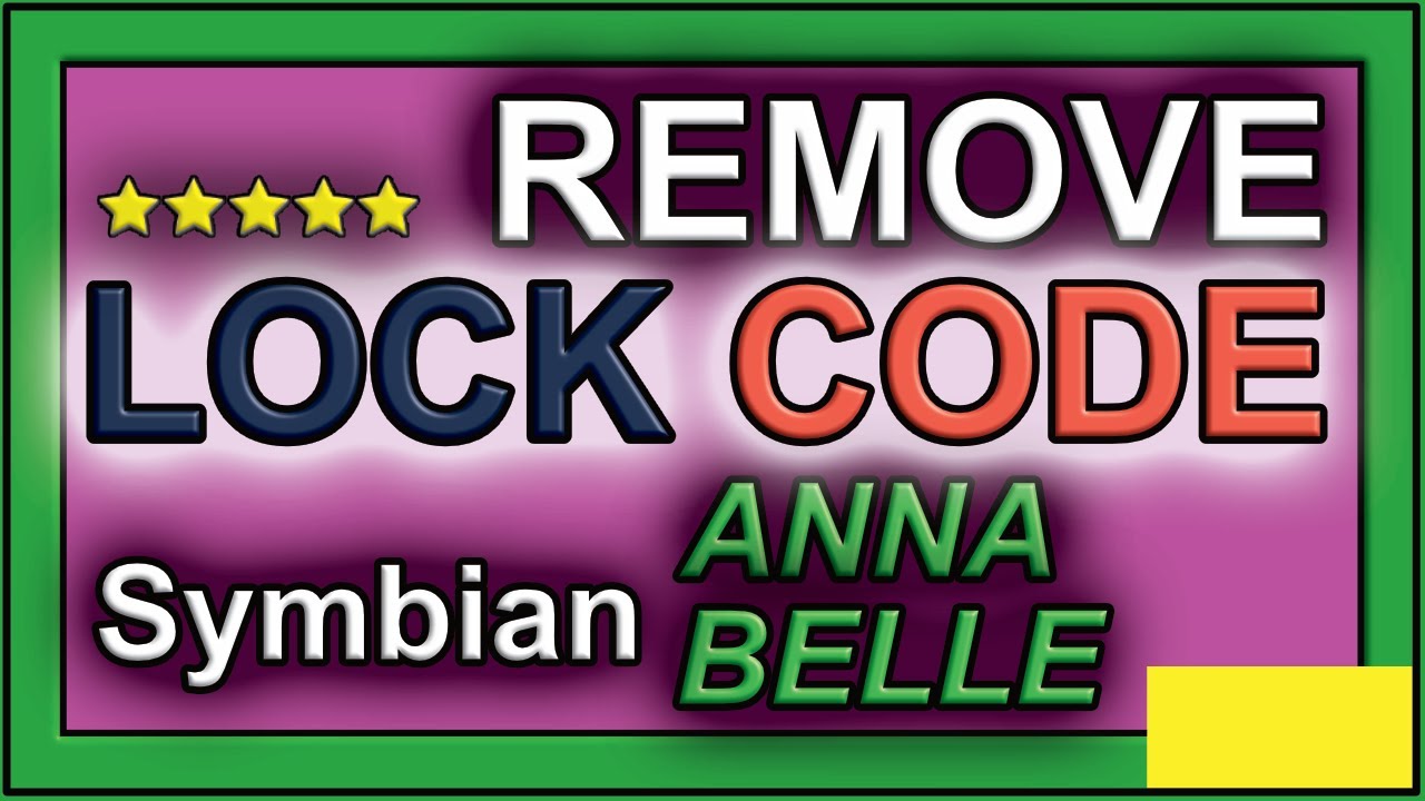 Remove Lock Code on Symbian Anna Belle