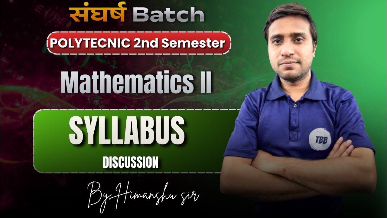 Mathematics II | Syllabus Discussion | Polytechnic 2nd Semester | TBB Polytechnic