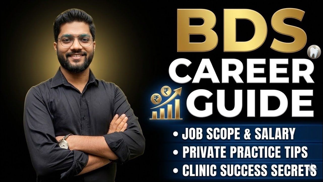 BDS Scope, Salary, and Practice 2026 | Is Dentistry a Good Career?
