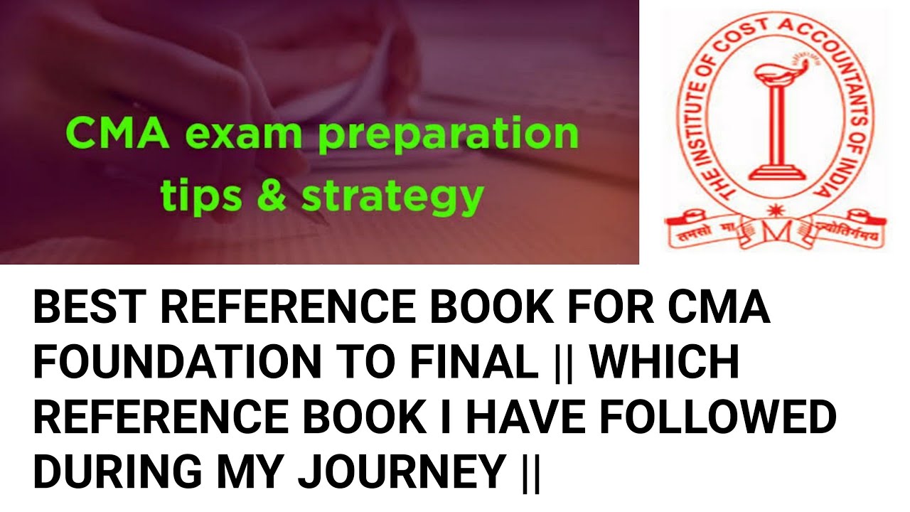 BEST REFERENCE BOOK FOR ALL CMA STUDENTS FROM CMA FOUNDATION TO CMA FINAL || CRACK YOUR CMA EXAM ||