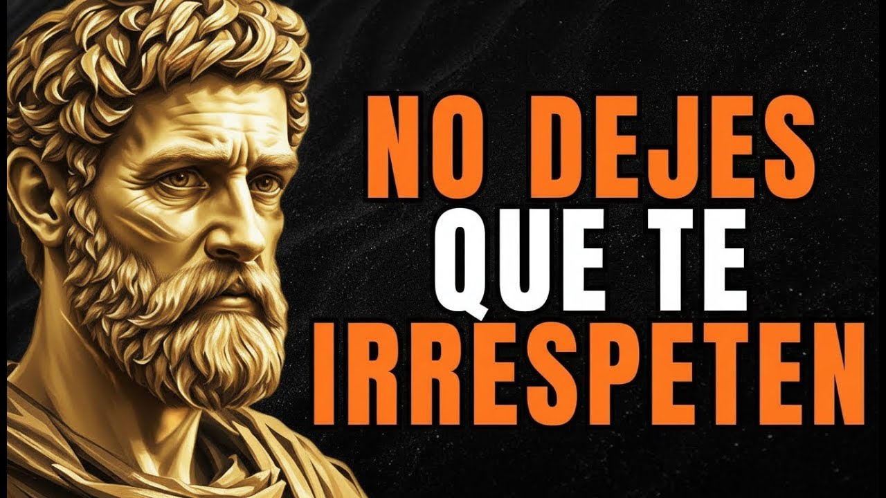Haz ESTO y JAMÁS te Volverán a Faltar el Respeto   Estoicismo