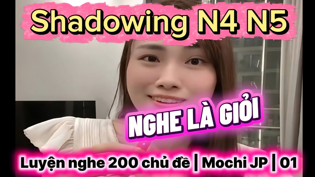 Luyện Shadowing Tiếng Nhật Mỗi Ngày -  Bài 01 - Tự Tin Kaiwa - Luyện Thi JLPT N5 N4 - Hắc Bạch JP