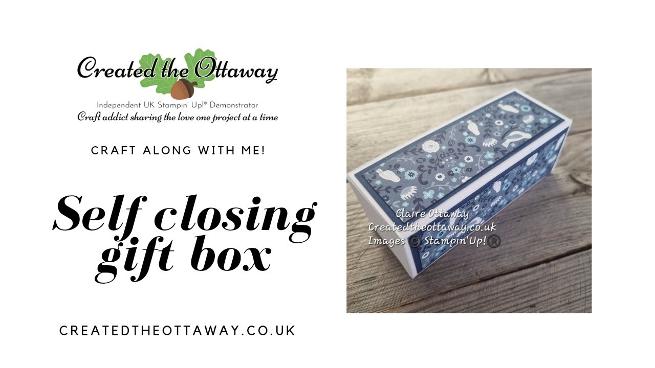 Self closing gift box Tutorial @createdtheottaway