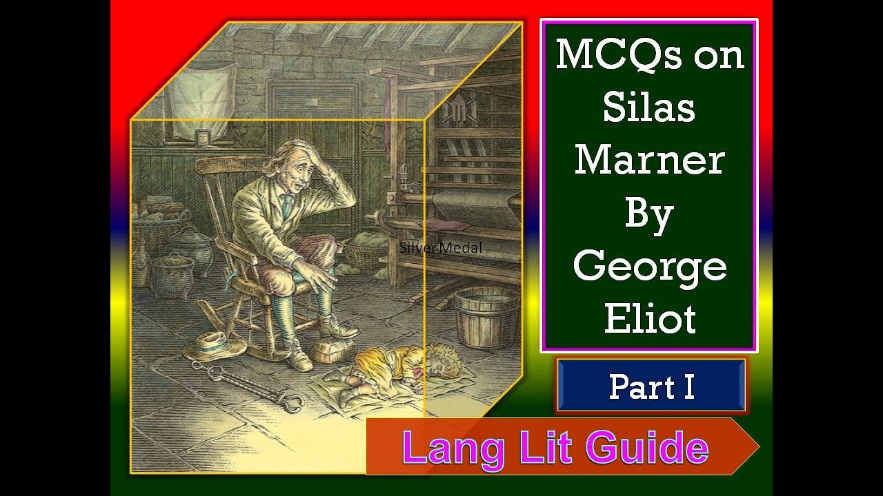 MCQs on Silas Marner Part I | Langlit Guide