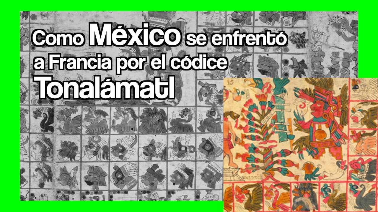 Cómo México desafió a Francia por un códice prehispánico