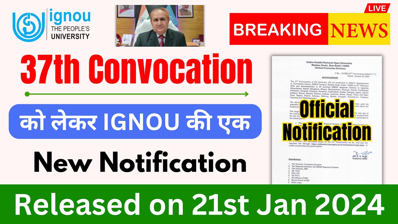 37th Convocation को लेकर IGNOU की एक New Notification? | IGNOU 37th Convocation Last Date_IGNOU NEWS