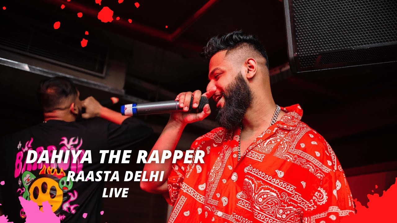 DAHIYA THE RAPPER LIVE | RAASTA DELHI