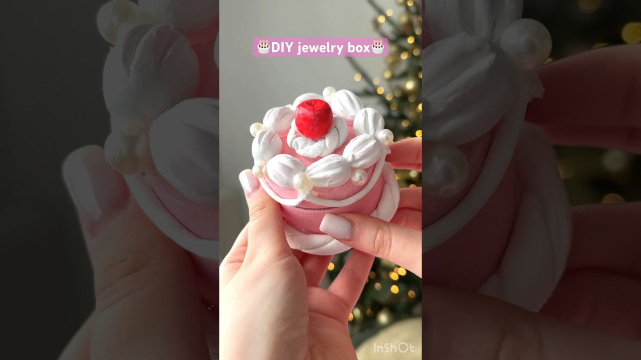 DIY jewelry box🎂❤️